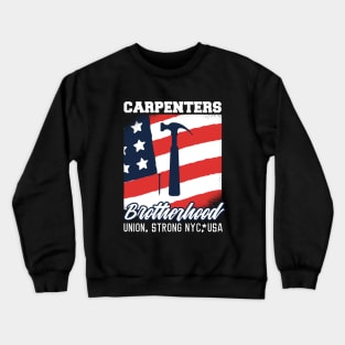 Carpenters Brotherhood Crewneck Sweatshirt